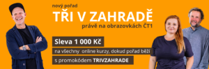 Tri v zahrade bonusy banner Chytre