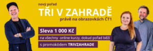 Tri v zahrade bonusy banner Jedla
