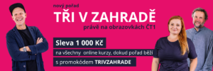 Tri v zahrade bonusy banner Zijte 1